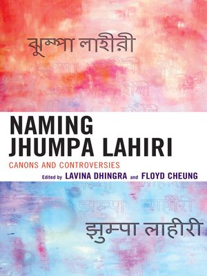 cover image of Naming Jhumpa Lahiri